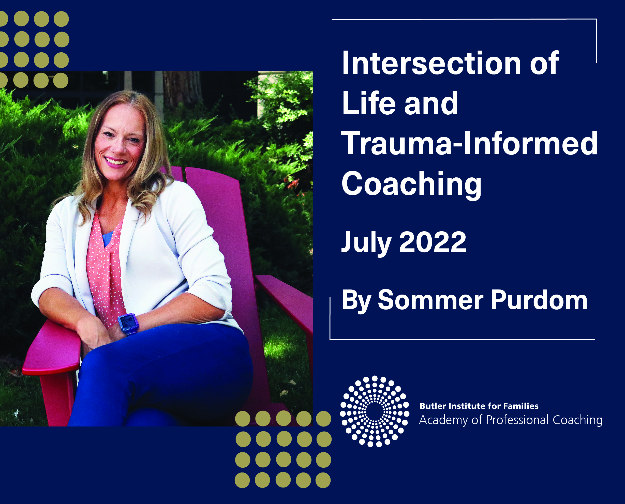 Intersection of Life and Trauma-Informed Coaching